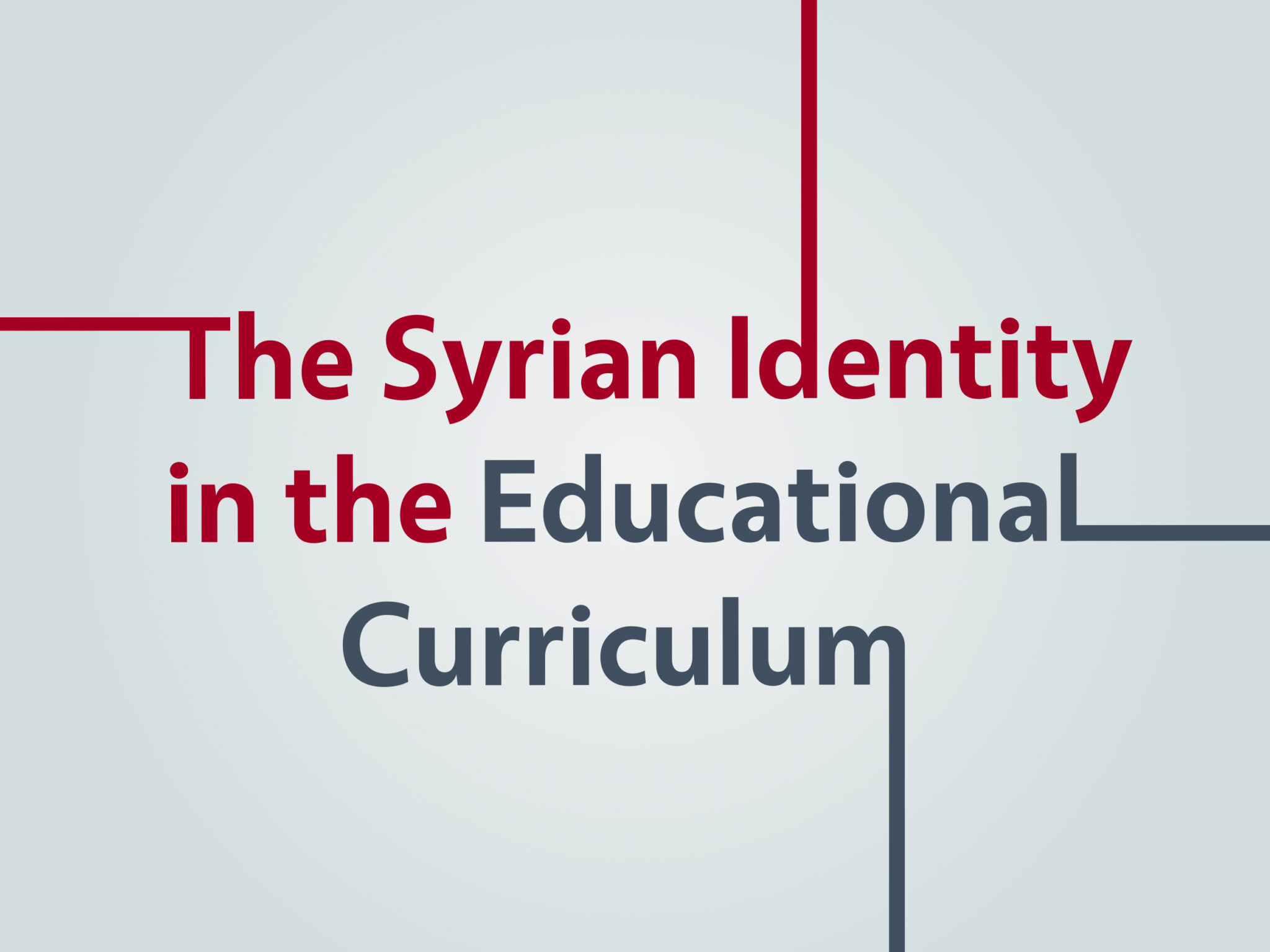 Syria || The Syrian Identity in the Educational Curriculum